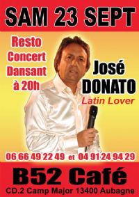 Resto'Dance avec José Donato au B52 Café. Le samedi 23 septembre 2017 à Aubagne. Bouches-du-Rhone.  20H00